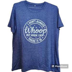 Whoop There It Is t-shirt. New, blue, crewneck shirt size XL
